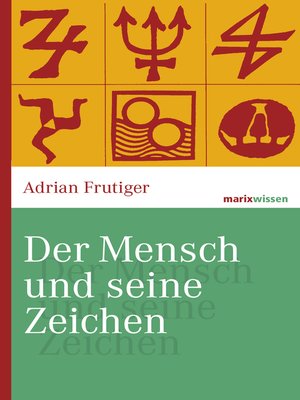 cover image of Der Mensch und seine Zeichen